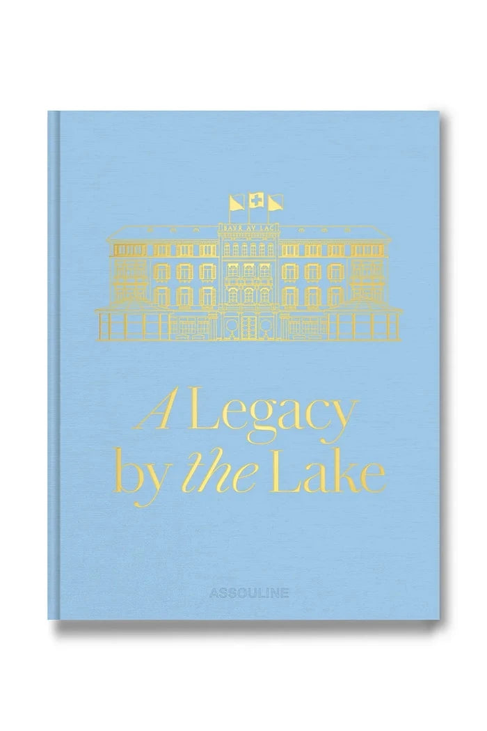 Assouline Kitabı Baur Au Lac: A Legacy by the Lake, James Reginato