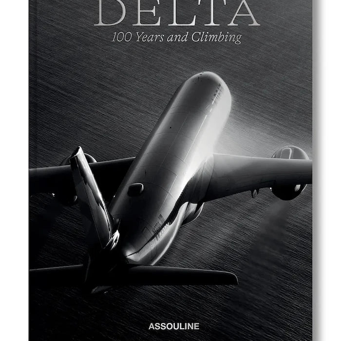 Книга Assouline Delta: 100 Years & Climbing by Mark Ellwood, English