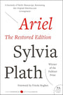 Ariel: The Restored Edition: A Facsimile of Plath's Manuscript, Reinstating Her Original Selection and Arrangement (Modern Classics)