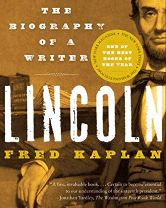 Lincoln: The Biography of a Writer