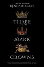Three Dark Crowns (Three Dark Crowns, 1)