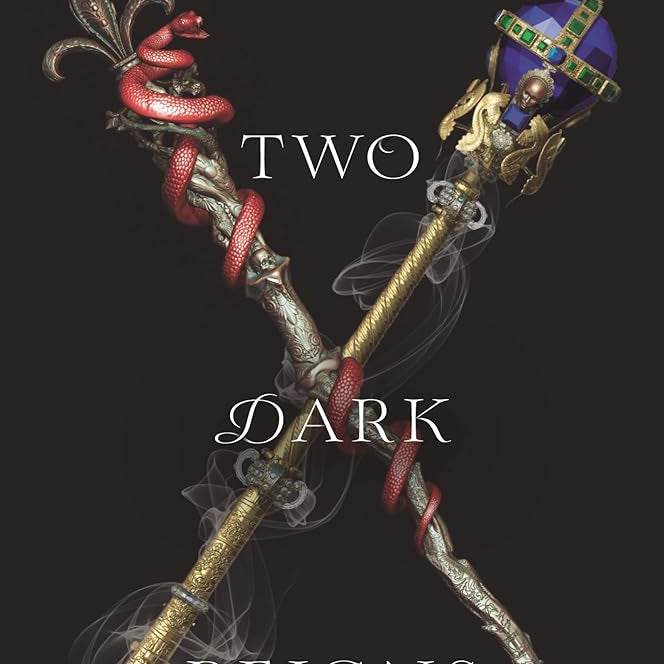 Two Dark Reigns (Three Dark Crowns, 3)