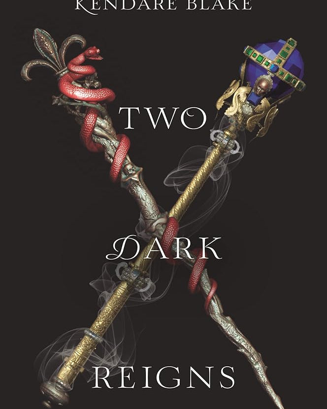Two Dark Reigns (Three Dark Crowns, 3)