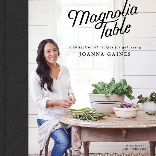Magnolia Table: A Collection of Recipes for Gathering