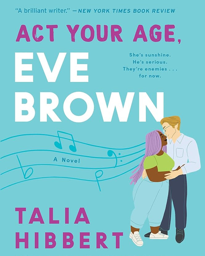 Act Your Age, Eve Brown: A Novel (The Brown Sisters, 3)