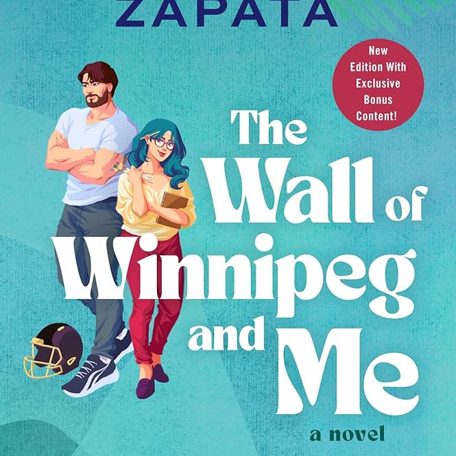 The Wall of Winnipeg and Me: A Novel: A Spicy Football Romance