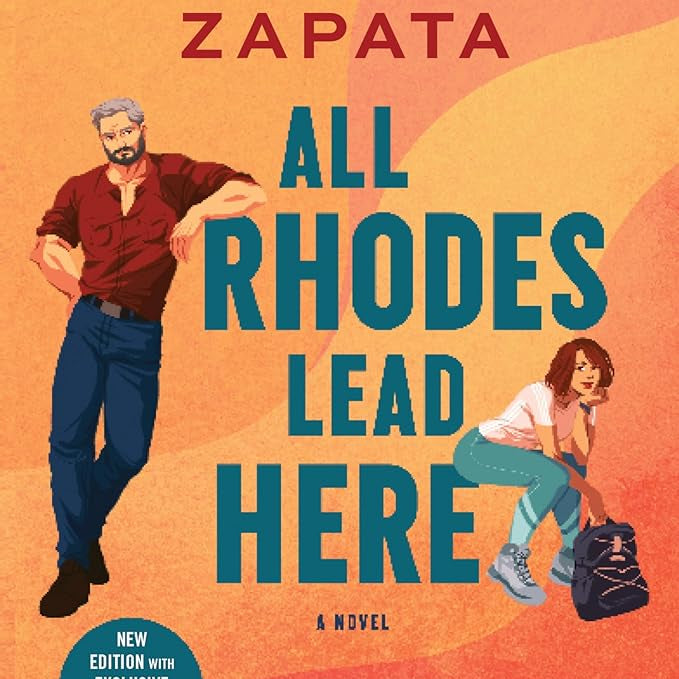 All Rhodes Lead Here: A Novel
