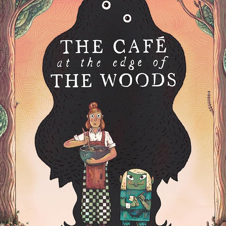The Café at the Edge of the Woods