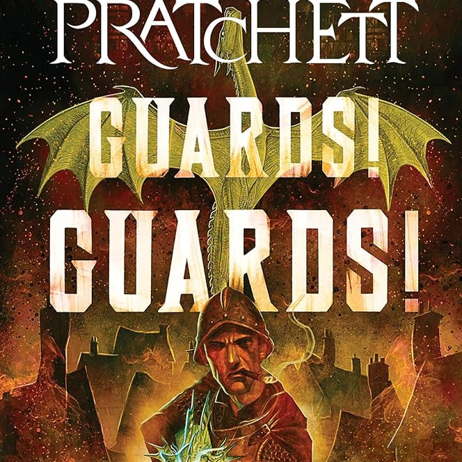 Guards! Guards!: A Discworld Novel (City Watch, 1)