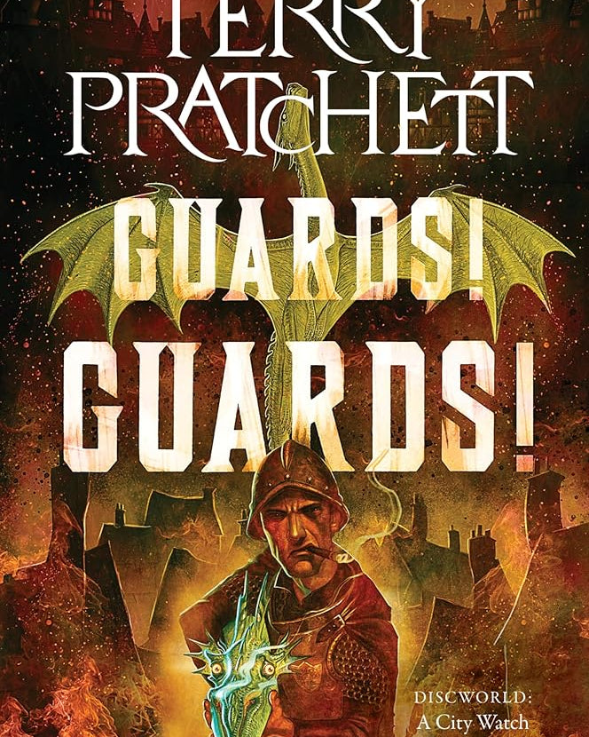 Guards! Guards!: A Discworld Novel (City Watch, 1)
