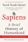 Sapiens [Tenth Anniversary Ed]: A Brief History of Humankind
