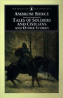 Tales of Soldiers and Civilians: and Other Stories (Penguin Classics)
