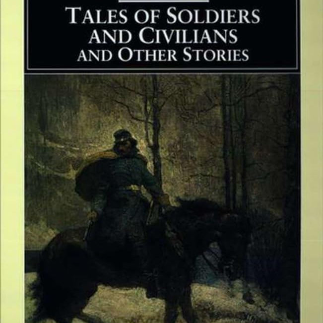Tales of Soldiers and Civilians: and Other Stories (Penguin Classics)