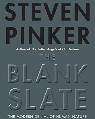The Blank Slate: The Modern Denial of Human Nature