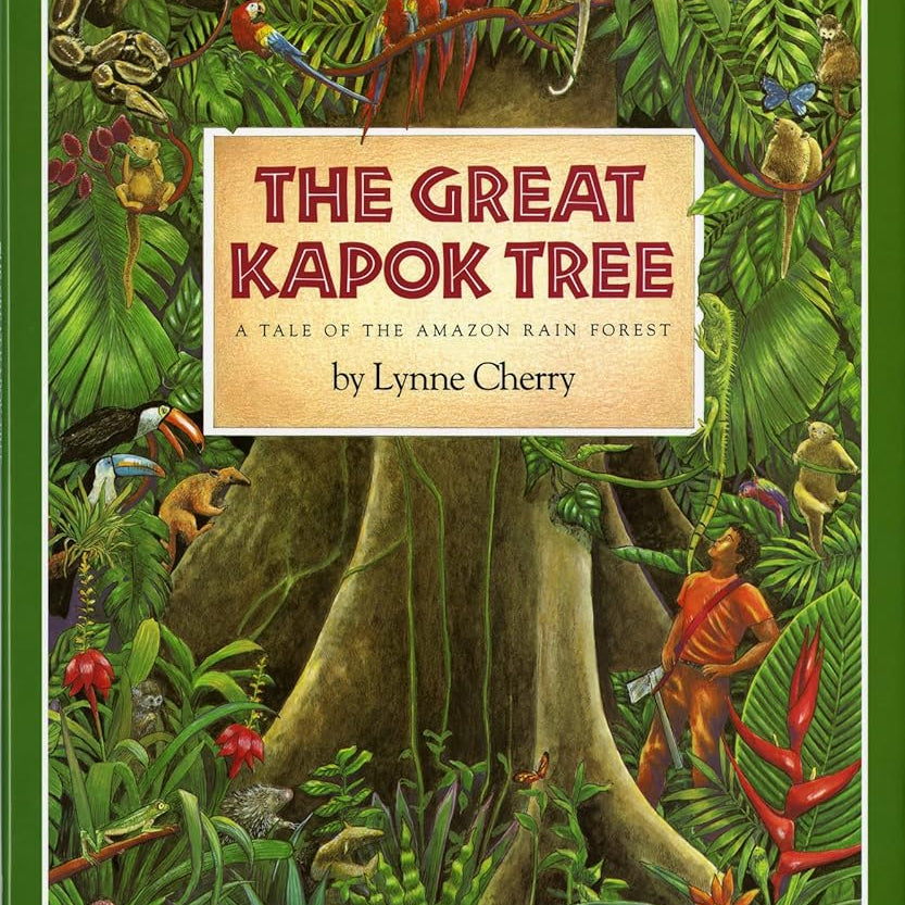 The Great Kapok Tree: A Tale of the Amazon Rain Forest
