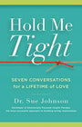 Hold Me Tight: Seven Conversations for a Lifetime of Love