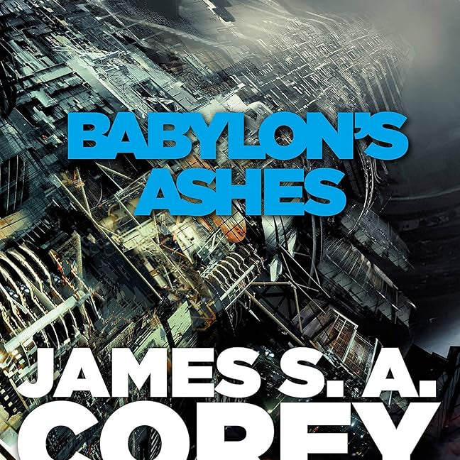 Babylon's Ashes (The Expanse, 6)