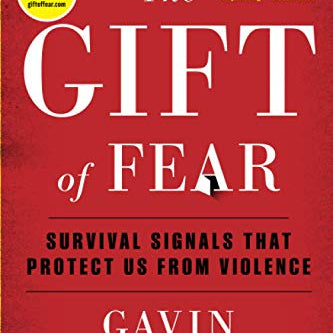 Gift of Fear: Survival Signals That Protect Us from Violence