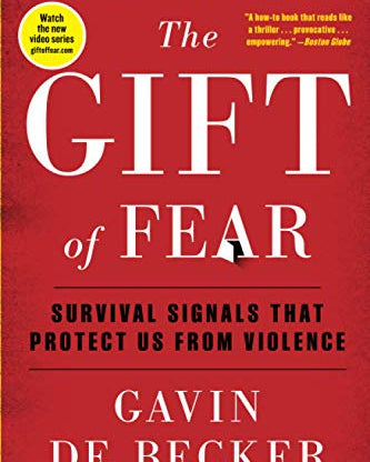 Gift of Fear: Survival Signals That Protect Us from Violence