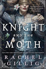 The Knight and the Moth (The Stonewater Kingdom, 1)