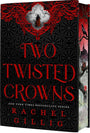 Two Twisted Crowns (Deluxe Limited Hardcover Edition) (The Shepherd King, 2)