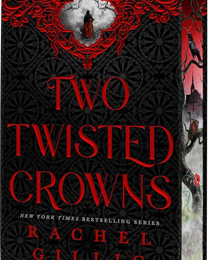 Two Twisted Crowns (Deluxe Limited Hardcover Edition) (The Shepherd King, 2)