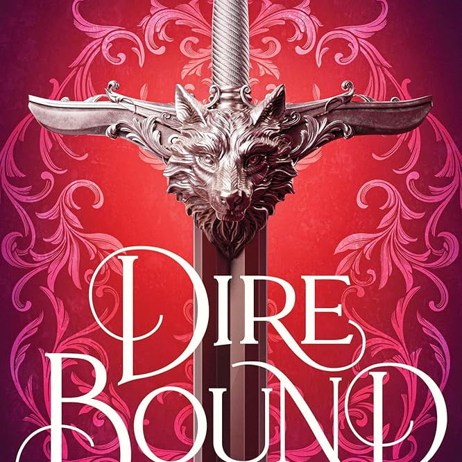 Dire Bound (The Wolves of Ruin, 1)