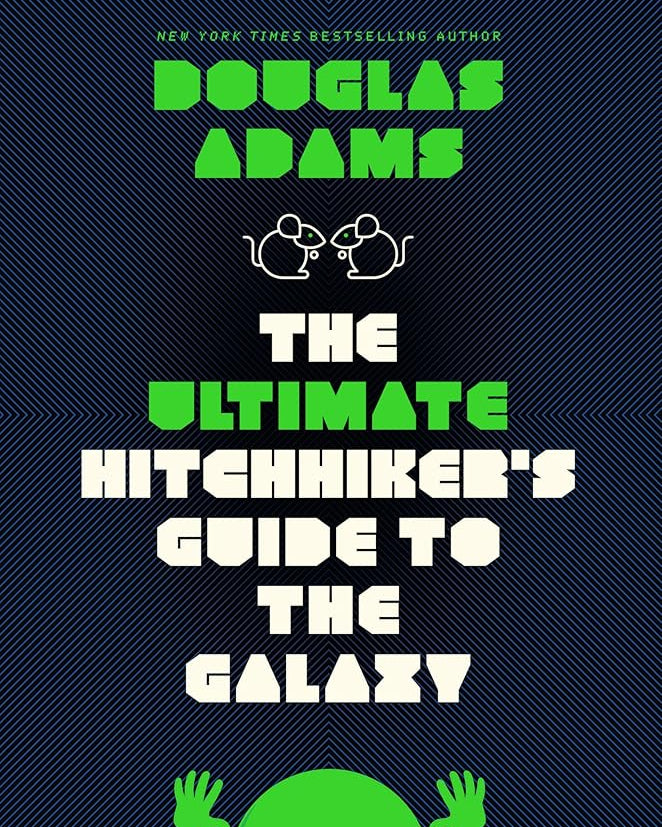 The Ultimate Hitchhiker's Guide to the Galaxy
