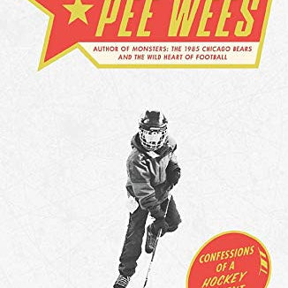 Pee Wees: Confessions of a Hockey Parent