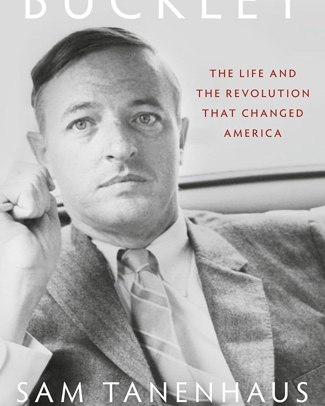 Buckley: The Life and the Revolution That Changed America