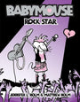 Babymouse #4: Rock Star