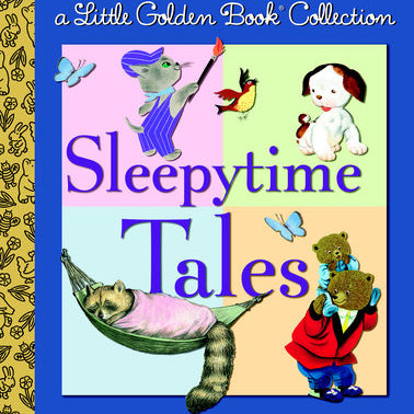 Little Golden Book Collection: Sleeptime Tales