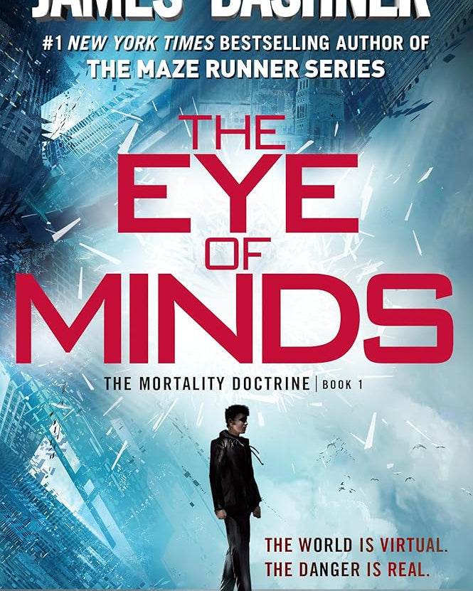 The Eye of Minds (The Mortality Doctrine, Book One)