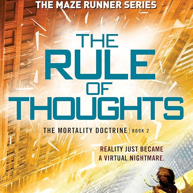 The Rule of Thoughts (The Mortality Doctrine, Book Two)