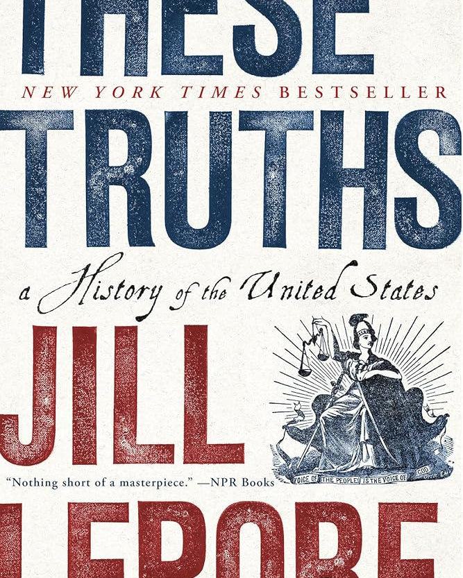 These Truths: A History of the United States