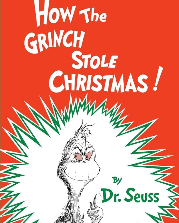 How the Grinch Stole Christmas! (Classic Seuss)