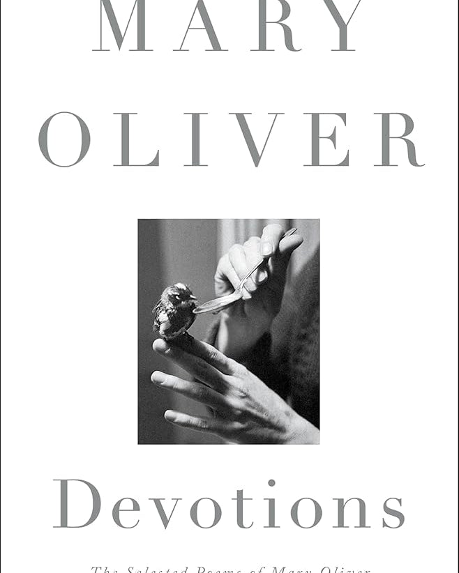Devotions: The Selected Poems of Mary Oliver