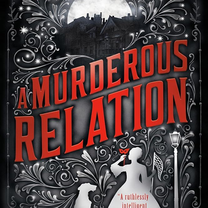 A Murderous Relation (A Veronica Speedwell Mystery)