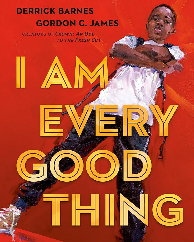 I Am Every Good Thing