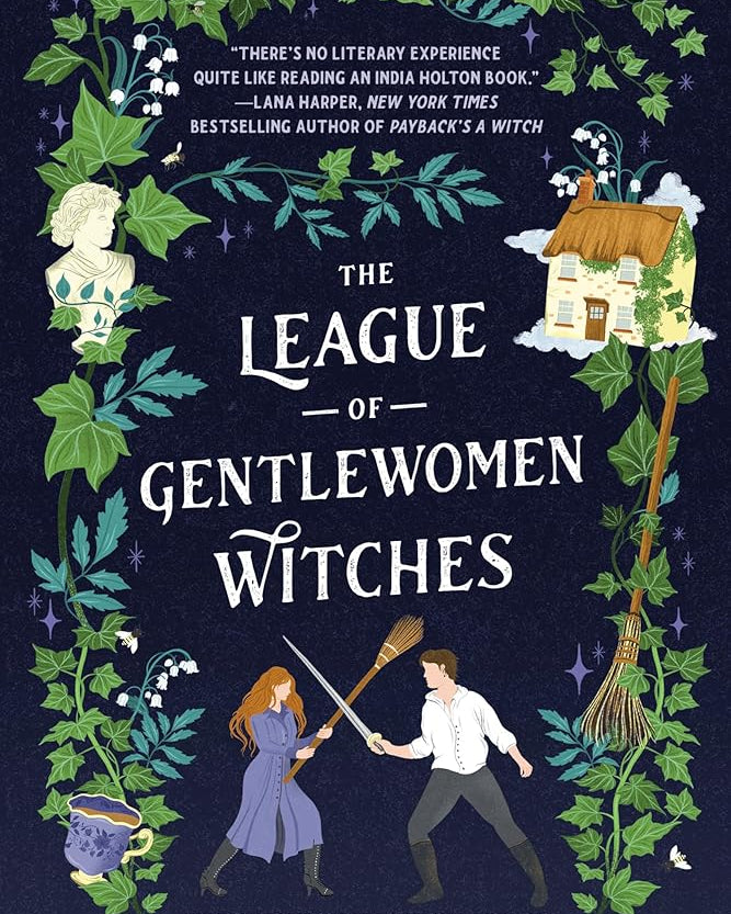 The League of Gentlewomen Witches (Dangerous Damsels)