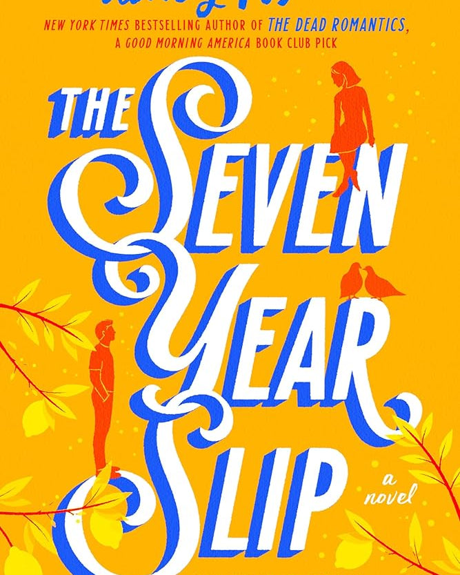 The Seven Year Slip