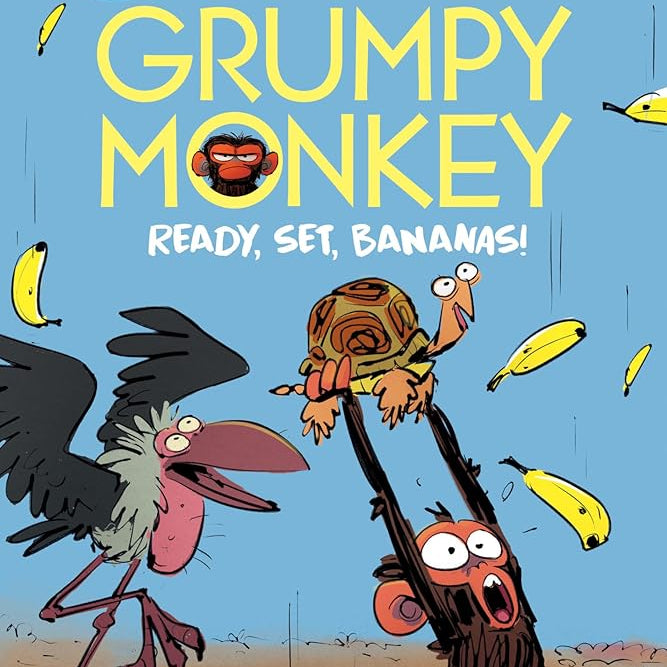 Grumpy Monkey Ready, Set, Bananas! (Grumpy Monkey Step Into Reading)
