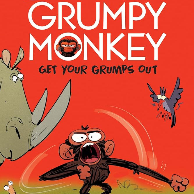 Grumpy Monkey Get Your Grumps Out (Grumpy Monkey Step Into Reading)