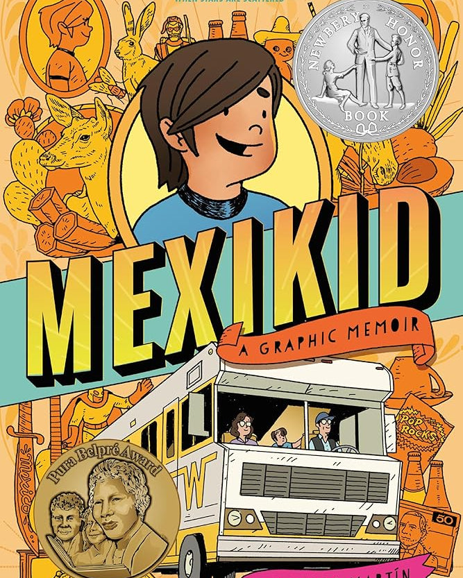 Mexikid: (Newbery Honor Award Winner)