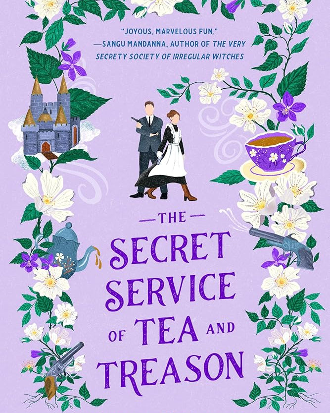 The Secret Service of Tea and Treason (Dangerous Damsels)
