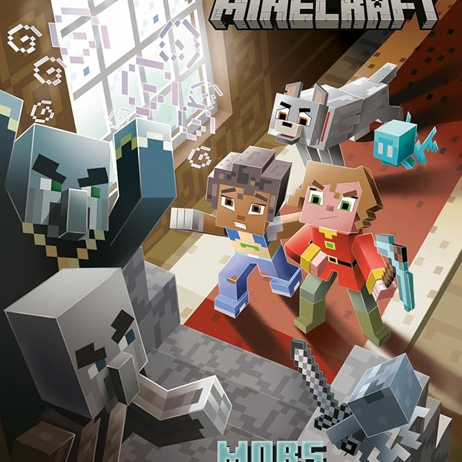 Mobs in the Mansion! (Minecraft) (Step into Reading)