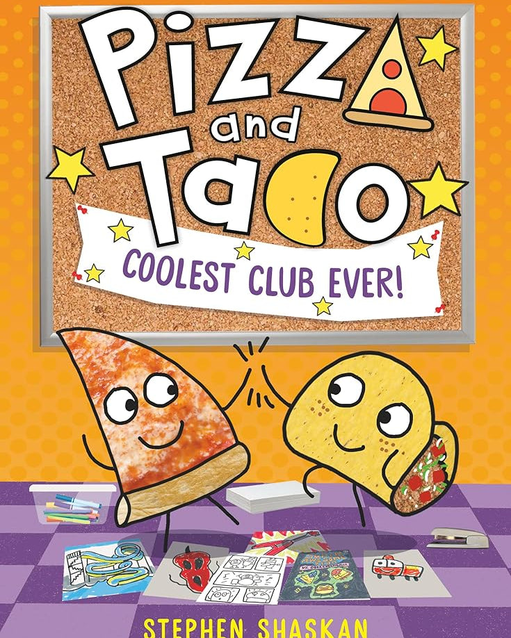 Pizza and Taco: Coolest Club Ever!: (A Graphic Novel)
