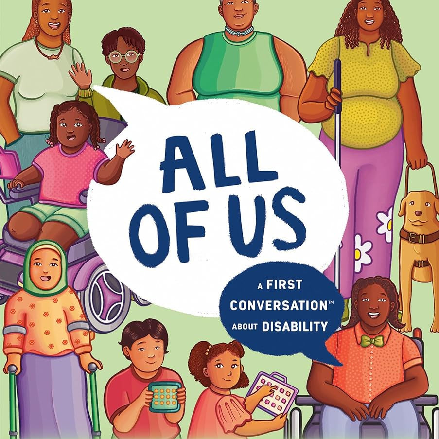 All of Us: A First Conversation About Disability (First Conversations)