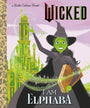 I Am Elphaba (Universal Pictures Wicked) (Little Golden Book)