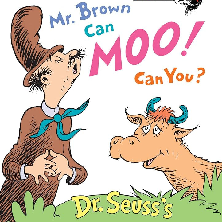 Mr. Brown Can Moo, Can You : Dr. Seuss's Book of Wonderful Noises (Bright and Early Board Books)